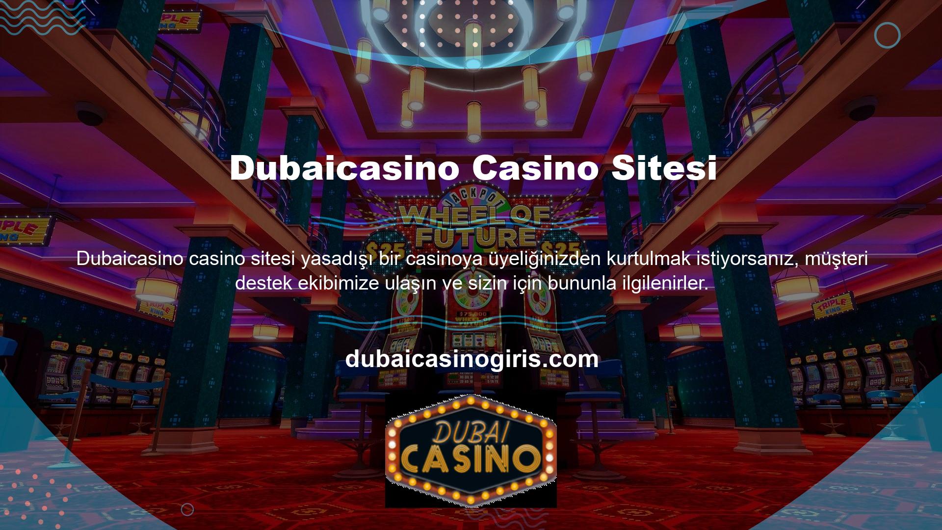 Herhangi bir sorunuz varsa, bunları e -posta adresi, Dubaicasino